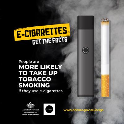 Infographic with black background, smoke, an e-cigarette and a cigarette and the words "E-cigarettes:Get the Facts" and 'People are more likely to take up tobacco smoking if they use e-cigarettes'.